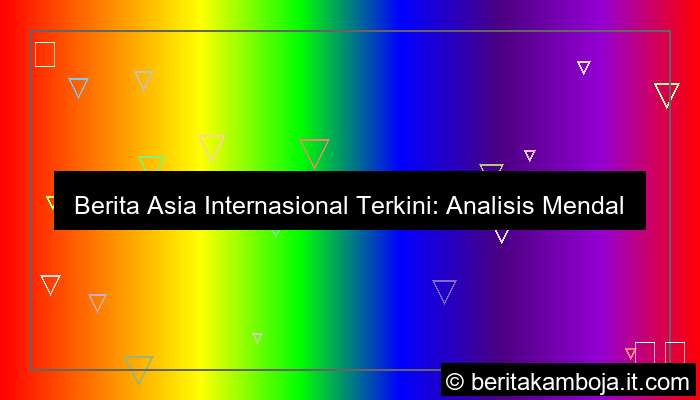 desain berita asia internasional