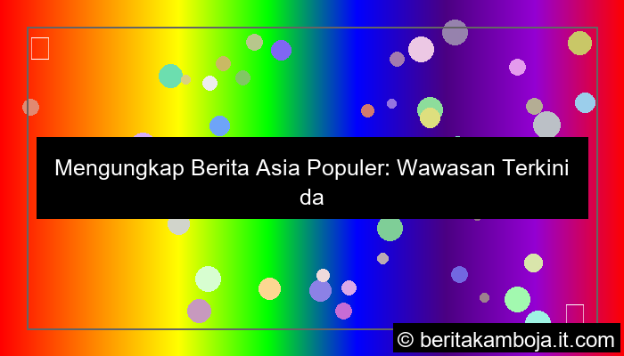 grafik berita asia populer