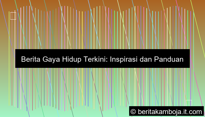 berita gaya hidup