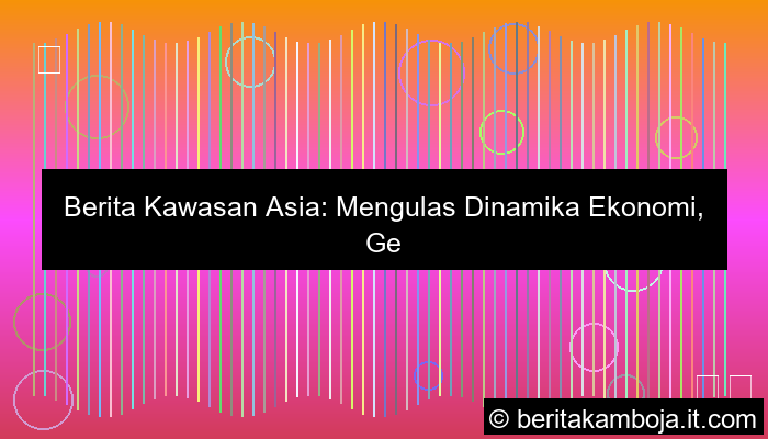 grafik berita kawasan asia