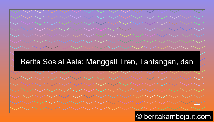 gambar berita sosial asia