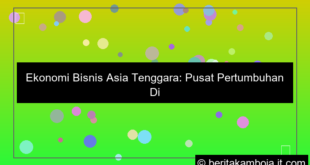 ekonomi bisnis asia tenggara