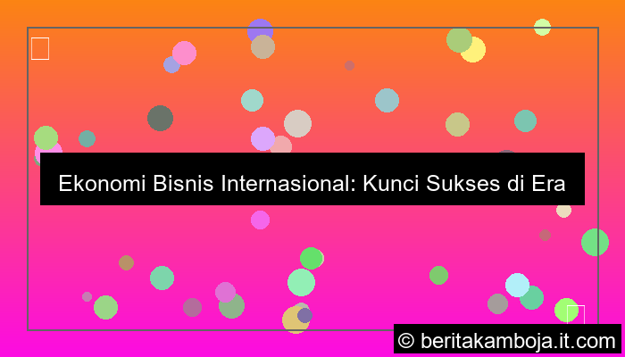 gambar ekonomi bisnis internasional