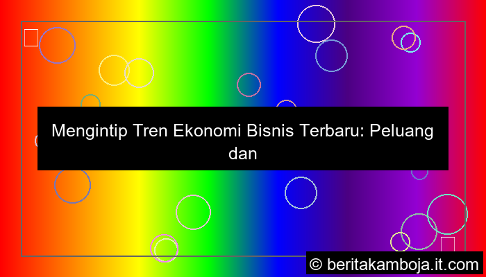 ekonomi bisnis terbaru