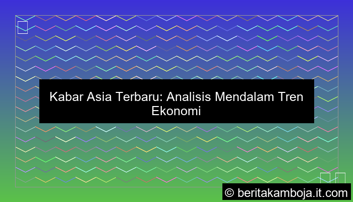 kabar asia terbaru