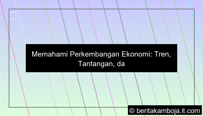 perkembangan ekonomi