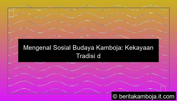 sosial budaya kamboja