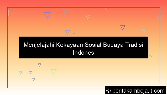 sosial budaya tradisi
