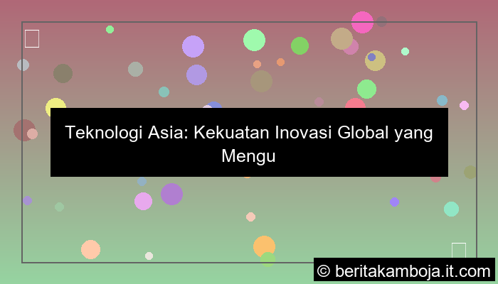 teknologi asia