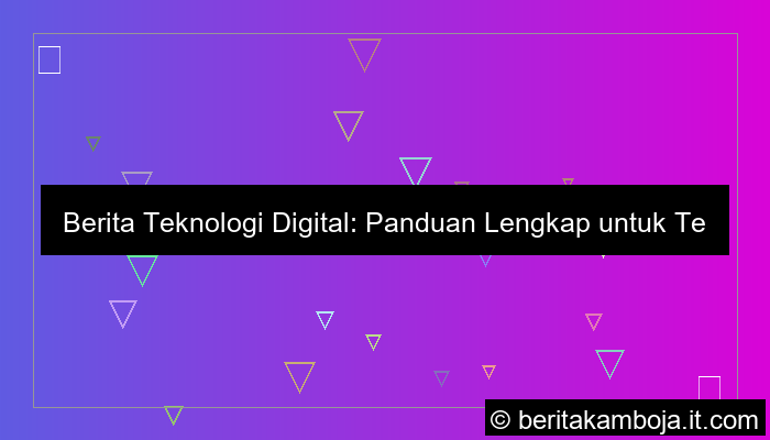 teknologi digital news