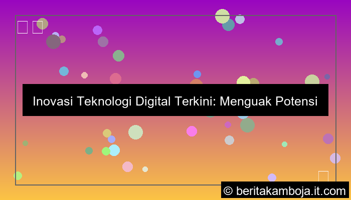 visual teknologi digital terkini