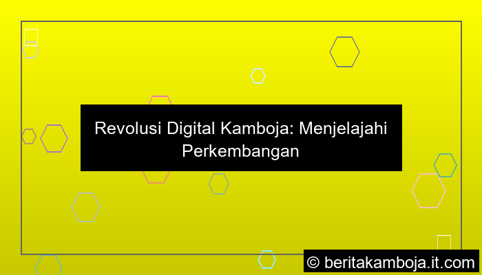 teknologi kamboja