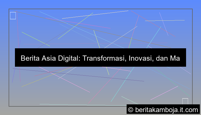 berita asia digital