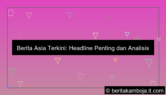 berita asia headline