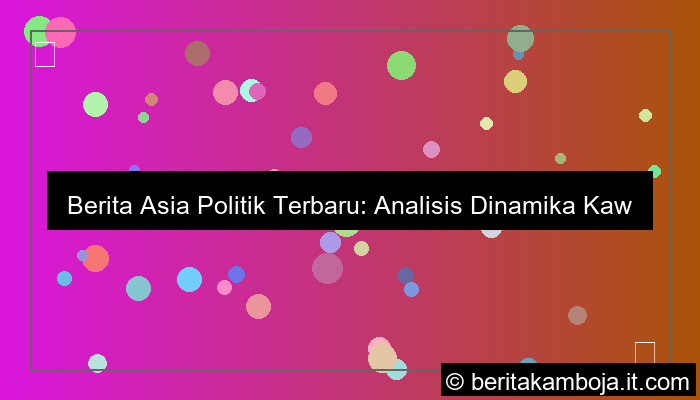 berita asia politik