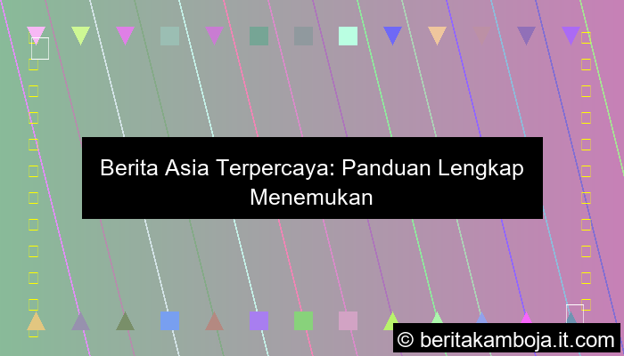 berita asia terpercaya