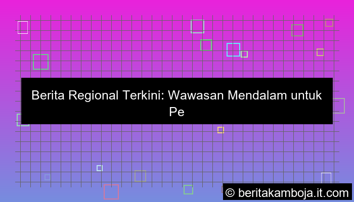 visual berita regional terkini
