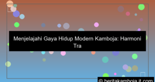 gambar gaya hidup modern kamboja
