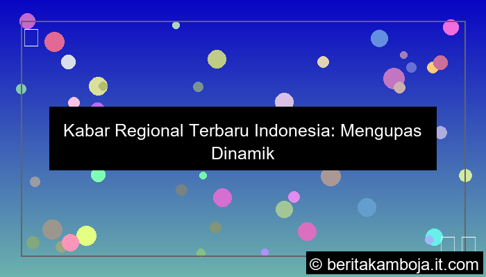 gambar kabar regional terbaru