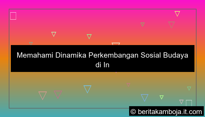 sosial budaya perkembangan